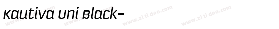 Kautiva Uni Black字体转换